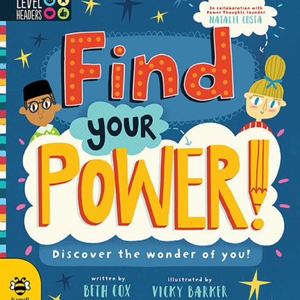 Find Your Power!: Discover the Wonder of You!