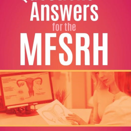 Questions and Answers for the MFSRH