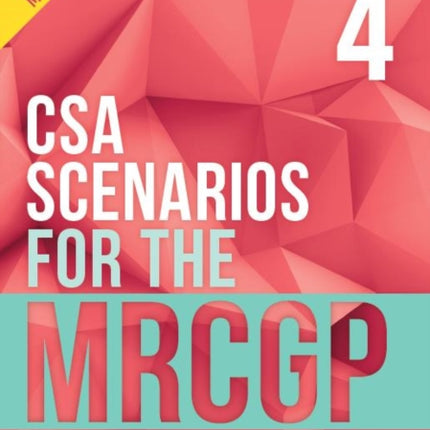 CSA Scenarios for the MRCGP, fourth edition