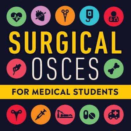 Surgical OSCEs for Medical Students