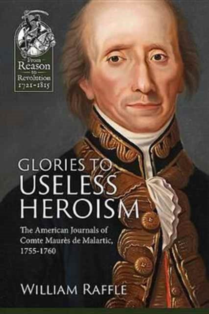 Glories to Useless Heroism: The Seven Years' War