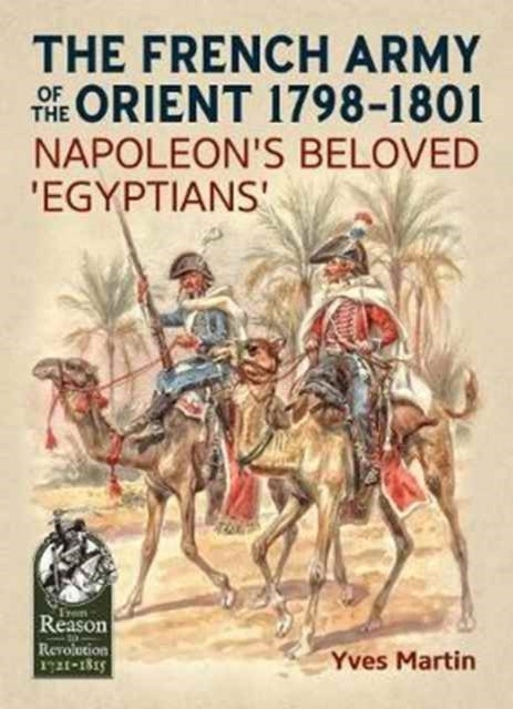 The French Army of the Orient 1798-1801: