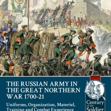 The Russian Army in the Great Northern War 1700-21: Organization, Material, Training and Combat Experience, Uniforms