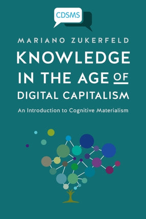 Knowledge in the Age of Digital Capitalism: An