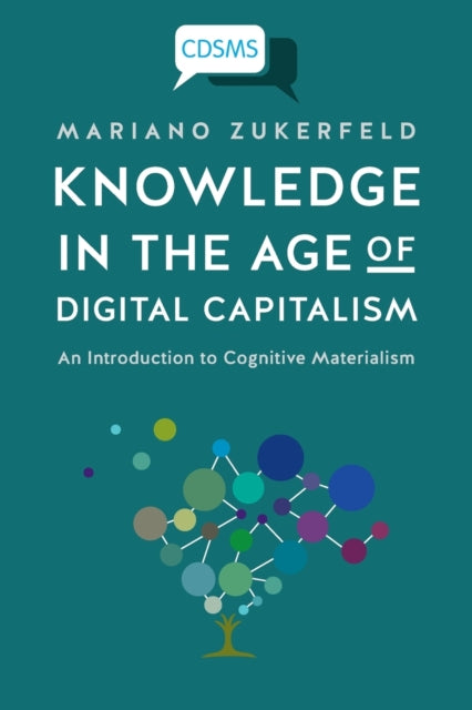Knowledge in the Age of Digital Capitalism: An