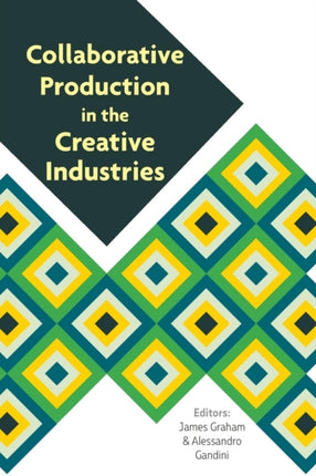 Collaborative Production in the Creative