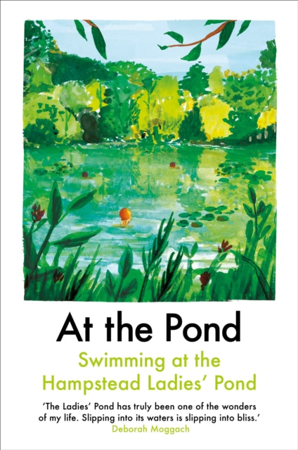 At the Pond: Swimming at the Hampstead Ladies' Pond