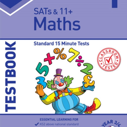 KS2 Maths Year 3/4 Testbook 1: Standard 15 Minute Tests