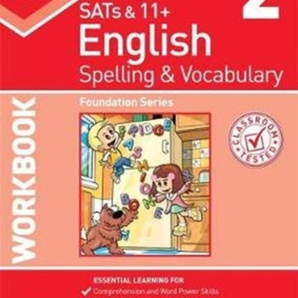 KS2 Spelling & Vocabulary Workbook 2: Foundation Level