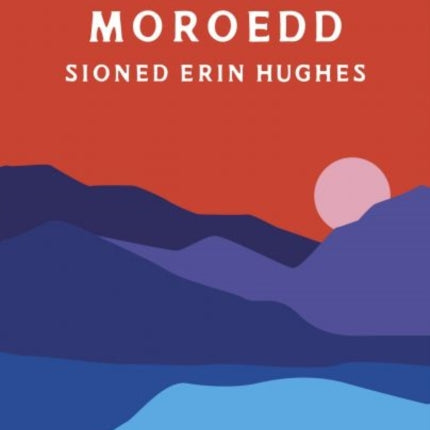 Fel y Moroedd