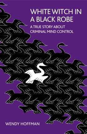 White Witch in a Black Robe: A True Story About