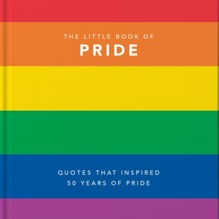 The Little Book of Pride: Quotes to live by