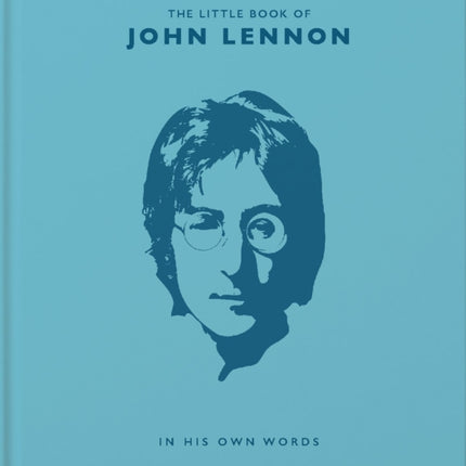 The Little Book of John Lennon: In His Own Words