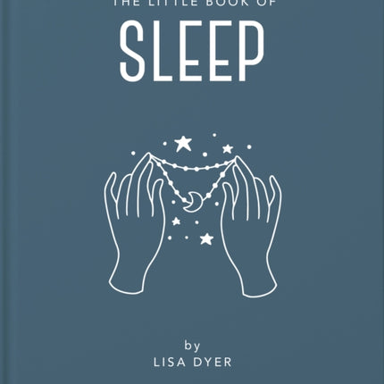 The Little Book of Sleep