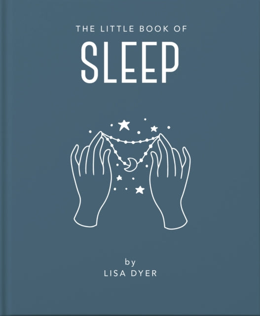 The Little Book of Sleep