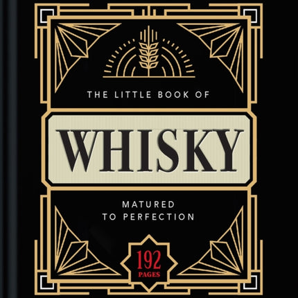 The Little Book of Whisky: Matured to Perfection