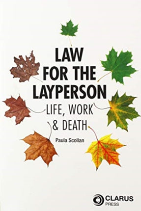 Law for the Layperson: Life, Work & Death