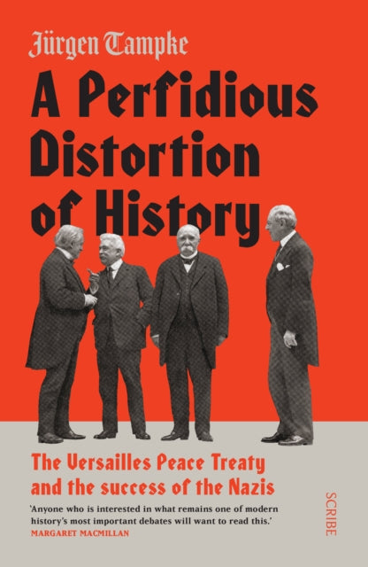 A Perfidious Distortion of History: the