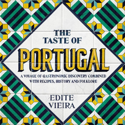 The Taste of Portugal