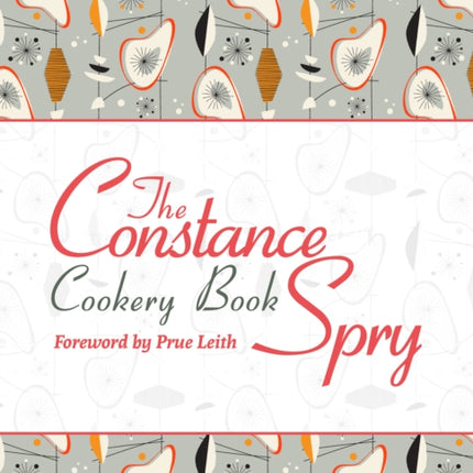 The Constance Spry Cookery Book