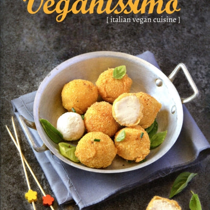 Veganissimo: Italian Vegan Cuisine