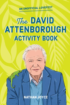 A Celebration of David Attenborough: The Activity Book