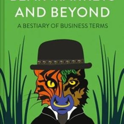 Bear Markets and Beyond: A bestiary of business terms