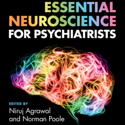 Essential Neuroscience for Psychiatrists
