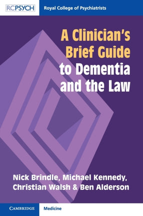 A Clinician's Brief Guide to Dementia and the Law