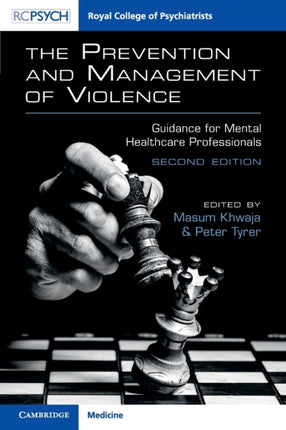 The Prevention and Management of Violence: