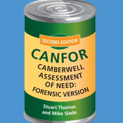 Camberwell Assessment of Need: Forensic Version: CANFOR