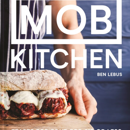 MOB Kitchen: Feed 4 or more for under GBP10