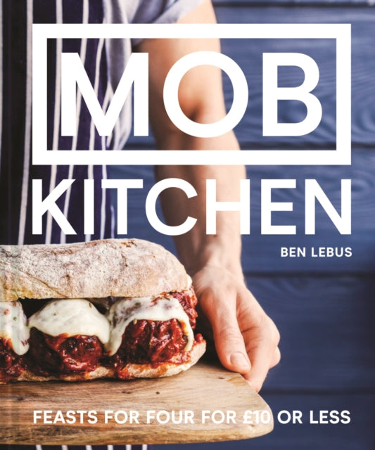 MOB Kitchen: Feed 4 or more for under GBP10