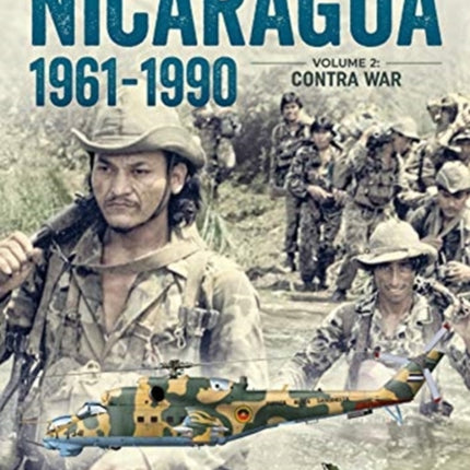 Nicaragua, 1961-1990, Volume 2: The Contra War