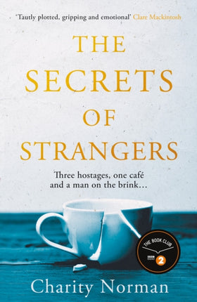 The Secrets of Strangers: A BBC Radio 2 Book Club Pick