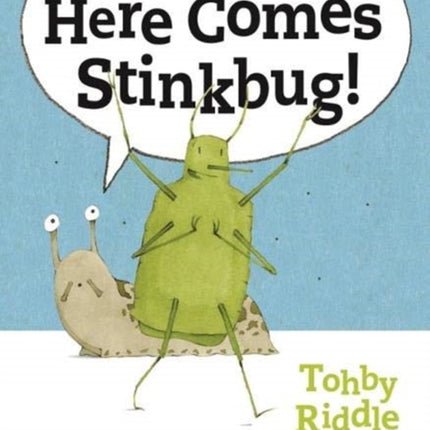 Here Comes Stinkbug!