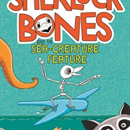 Sherlock Bones and the Sea-creature Feature