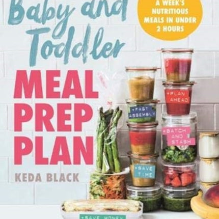 Baby + Toddler Meal Prep Plan