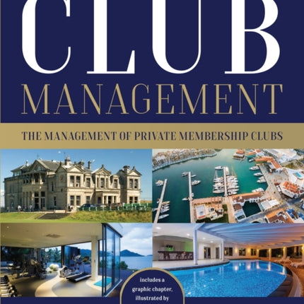 Club Management: The management of private