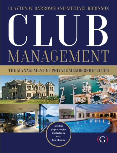 Club Management: The management of private