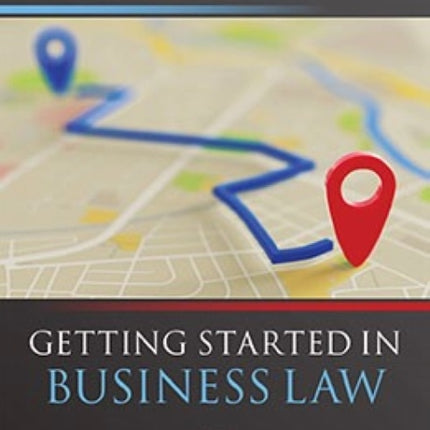 Getting Started in Business Law