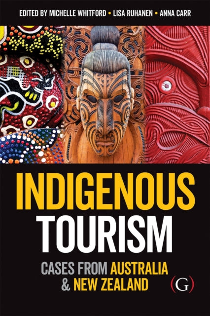 Indigenous Tourism: Cases from Australia and New