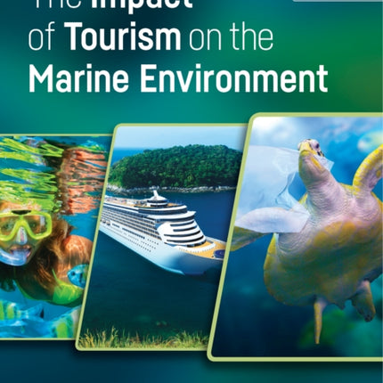 The Impact of Tourism on the Marine Environment