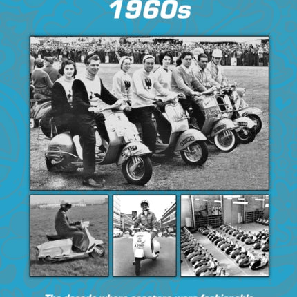 Scootering in the 1960s