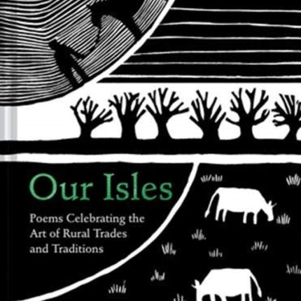 Our Isles: Poems celebrating the art of rural trades and traditions