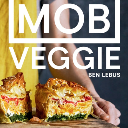 MOB Veggie: Big flavors on a small budget