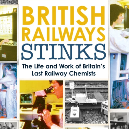 British Railway Stinks