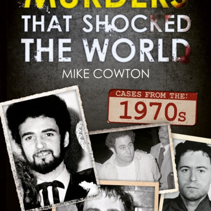 Murders That Shocked the World - 70