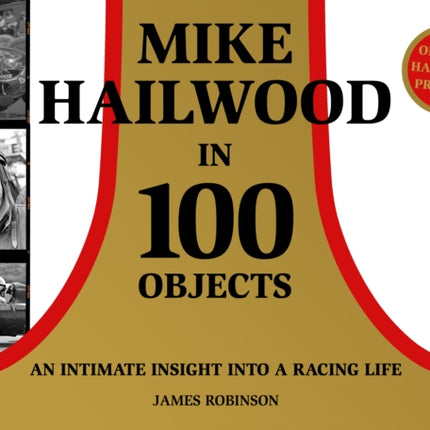 Mike Hailwood - 100 Objects