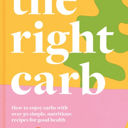 The Right Carb